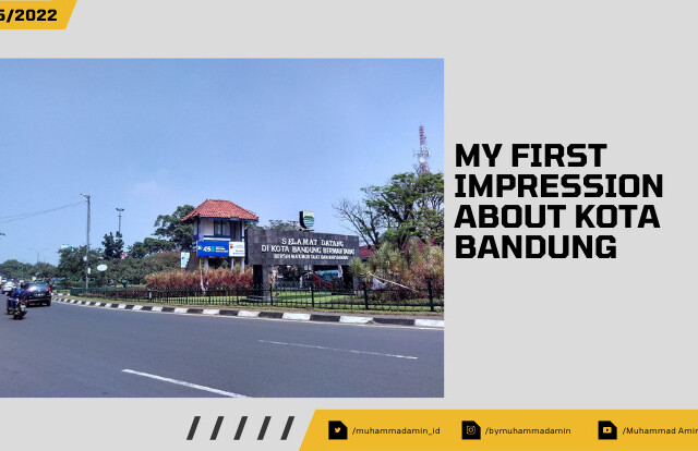 My First Impression About Kota Bandung